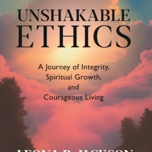 Unshakable Ethics